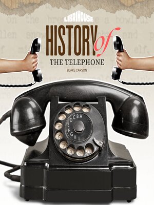 cover image of History of the Telephone